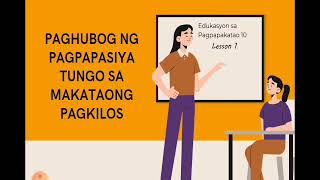 EsP 10  Paghubog ng Pagpapasiya Tungo sa Makataong Kilos  ER Tamondong [upl. by Asha]