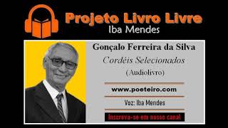 Cordéis Selecionados Audiolivro de Gonçalo Ferreira da Silva [upl. by Turmel781]