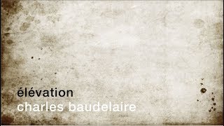 La minute de poésie  Élévation Charles Baudelaire [upl. by Aratahc]