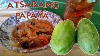 ATSARANG PAPAYA EASY RECIPE  PICKLED PAPAYA [upl. by Radnaskela]