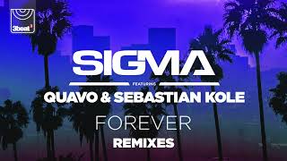 Sigma ft Quavo amp Sebastian Kole  Forever Turno Edit [upl. by Bellanca]