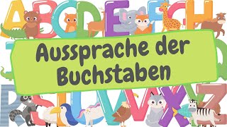 Deutsches Alphabet  Aussprache lernen  Buchstabieren und Anlaute  Buchstaben A  Z [upl. by Sessylu397]