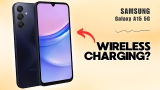 Samsung Galaxy A15 5G Does it support wireless charging  Hidden features revealed [upl. by Arleen]