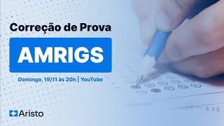 Live de correção de prova Aristo  AMRIGS [upl. by Einnaoj110]