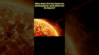 Why does the Sun have an atmosphere  solar system facts  why27 [upl. by Jarrid7]