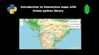 Introduction to Folium for interactive maps in python [upl. by Arocat]