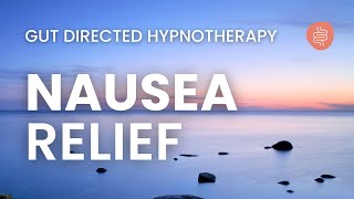 Meditation for Nausea  Calm Upset Stomach  Hypnosis for IBS amp Digestion [upl. by Farnham]