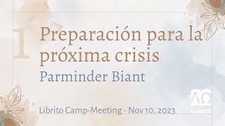 1 Preparación para la próxima crisis  Parminder  101123 [upl. by Fransen502]