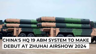 quotChina Set to Showcase HQ19 Missile Defense System at Zhuhai Airshow 2024  Ultra Defencequot [upl. by Laehcor]