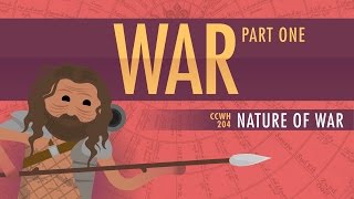 War amp Human Nature Crash Course World History 204 [upl. by Maxia108]