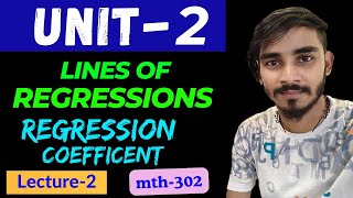 LINES OF REGRESSIONS lecture 2 MTH302 unit 2  Last lecture UNIT 2 [upl. by Naivaf]