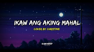 Ikaw ang Aking Mahal  Vst and Co Cover by Christine TikTok [upl. by Temhem]