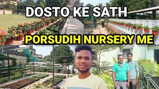 Dosto Ke Sath Porsudih Nursery Me  Porsudih Nursery  Sarentuduentertainment vlog [upl. by Akered298]