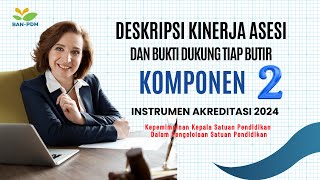 Cara Memahami Komponen 2 Indikator dan Bukti Pendukung Visitasi Akreditasi Sekolah 2024 [upl. by Allene]