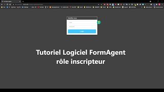 Tutoriel Logiciel FormAgent  rôle inscripteur [upl. by Farris]