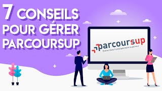 7 conseils pour gérer Parcoursup [upl. by Leanatan]