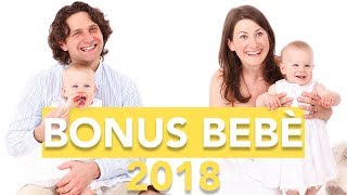 Bonus bebè 2018 Ecco come funziona [upl. by Farrica]