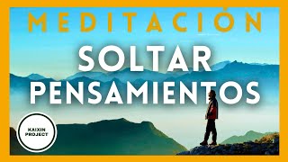 Meditación Guiada Soltar Pensamientos Libera la Mente del Sobrepensamiento🤯Calma y Desapego Mental [upl. by Romonda]