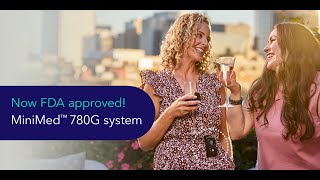 Learn all about the MiniMed™ 780G system Now FDA approved [upl. by Eerolam702]