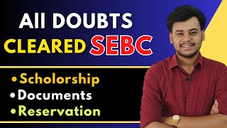 Must Watch Video For All SEBCMaratha Students  SEBC Scholarship  Reservation  Documents [upl. by Konstance]