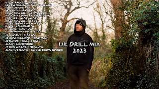 Ultimate UK Drill Vibes 🔥  Best UK Drill Mix 20222023 [upl. by Yerga27]