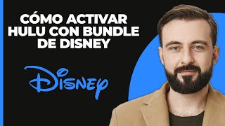 Cómo Activar Hulu con el Paquete de Disney [upl. by Debbie705]