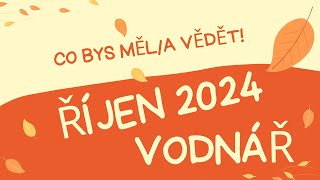 💞VODNÁŘI🍀  ŘÍJEN 2024 💞 CO BYS MĚLA VĚDĚT [upl. by Trebleda592]