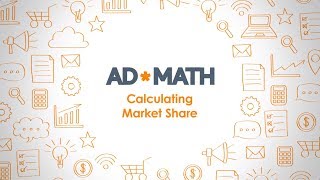 Market Share How to Calculate it and Why It Matters AdMath [upl. by Naamann835]