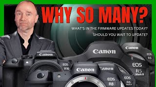 Big Canon Firmware Update What You Need to Know [upl. by Annaert705]