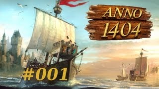 Lets Play Anno 1404 001 Deutsch HD  Segel setzen [upl. by Yesnil782]