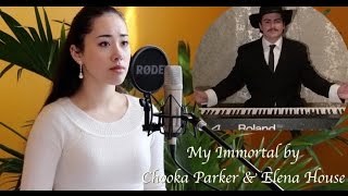 My Immortal Cover Evanescence by Chooka Parker amp Elena House [upl. by Ahsineg]