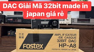 DAC Giải mã 32bit Made in Japan FOSTEX HPA8 FULL BOX dac audio giảimã fostexhpa8 fostex 32bit [upl. by Ahsaeyt]