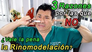 3 Razones por las que No Vale la Pena la Rinomodelación [upl. by Snevets227]