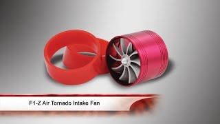 F1Z Air Tornado Intake Fan [upl. by Malva129]