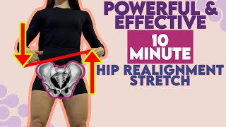 10Minute Hip Realignment Stretch Routine  Unlocking Mobility and Relieving Discomfort [upl. by Mavis399]