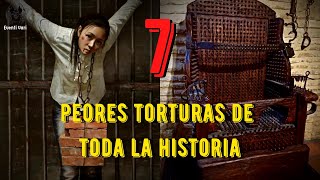 Las 7 Peores TORTURAS de Toda la HISTORIA Las Más Dolorosas [upl. by Nahtanhoj668]