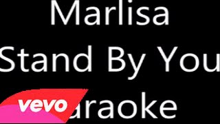 Marlisa  Stand By You Karaoke Version [upl. by Nauqed713]