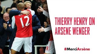 Thierry Henry on Arsene Wenger  MerciArsene [upl. by Giwdul]