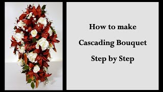 How to Make a Cascading Wedding Bouquet  Lilies and Roses [upl. by Kass]