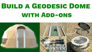 How to Build a Geodesic Dome with Addons Step by Step [upl. by Maidy382]