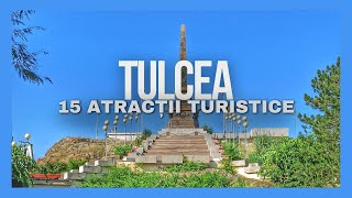 TULCEA  15 Atracții turistice  ROMANIA 🇷🇴 tulcea romania [upl. by Nylidam]