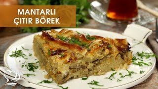 EZBER BOZAN MANTARLI ÇITIR BÖREK Tarifi [upl. by Regen404]