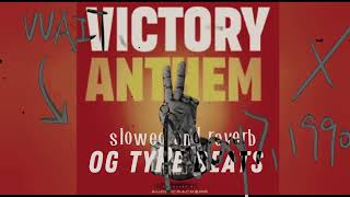 VICTORY ANTHEM  slowed and reverb song  by  og type betas  Khushisaini lashcurry [upl. by Mason]