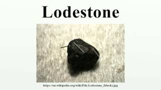 Lodestone [upl. by Doolittle893]