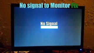 No signal to Monitor Fix Easy PC Fix [upl. by Yelsnia]