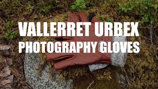 Vallerret Urbex Photography Gloves  Review [upl. by Akimehs561]