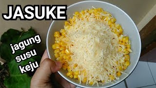 CARA MEMBUAT JASUKE jagung susu keju [upl. by Dikmen387]