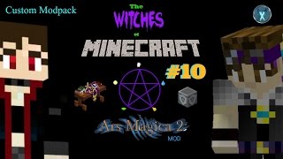 THE WITCHES OF MINECRAFT 10 ARS MAGICA 2 THE START OF IT WITH ALTER [upl. by Koerlin]