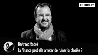 La Finance peutelle arrêter de ruiner la planète  Bertrand Badré EN DIRECT [upl. by Ylerebmik]