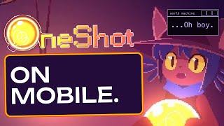 The Start Of OneShot Mobile [upl. by Esinaej]